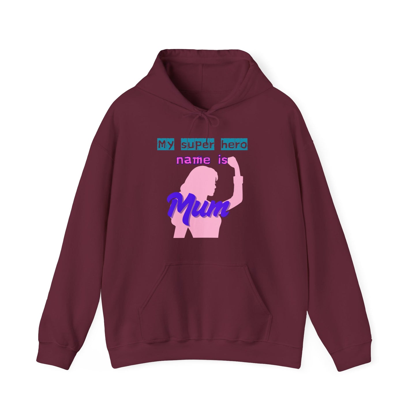 My Superhero is Mum Hoodie -Print on Front and Back