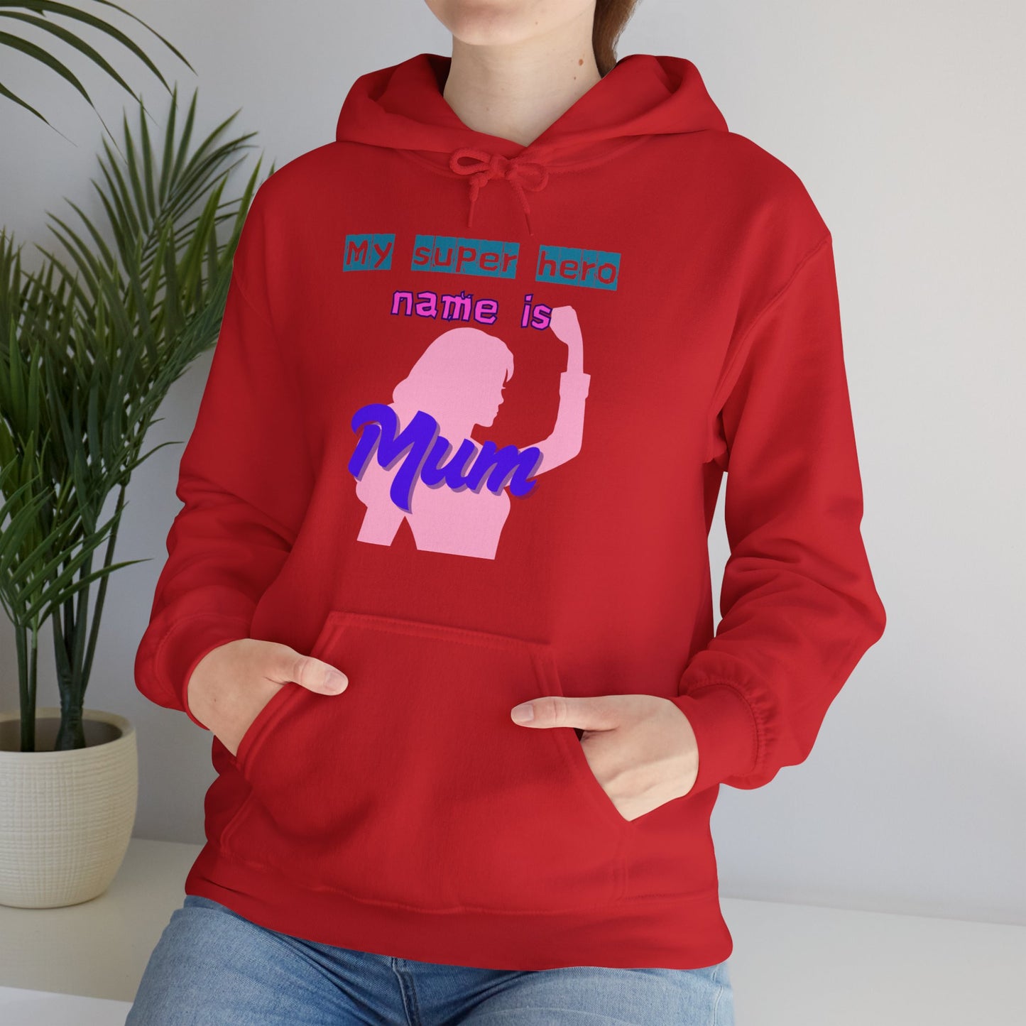 My Superhero is Mum Hoodie -Print on Front only