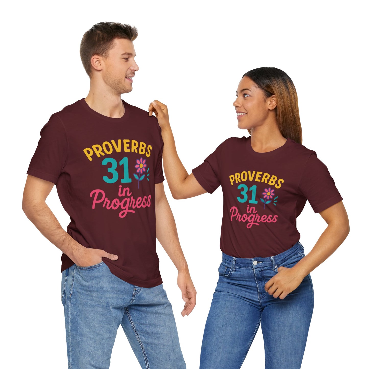 Proverbs 31 in Progress Tee | Inspirational Unisex T-Shirt, Faith-Based Apparel, Christian Gift, Motivational Wear, Bible Verse Tee