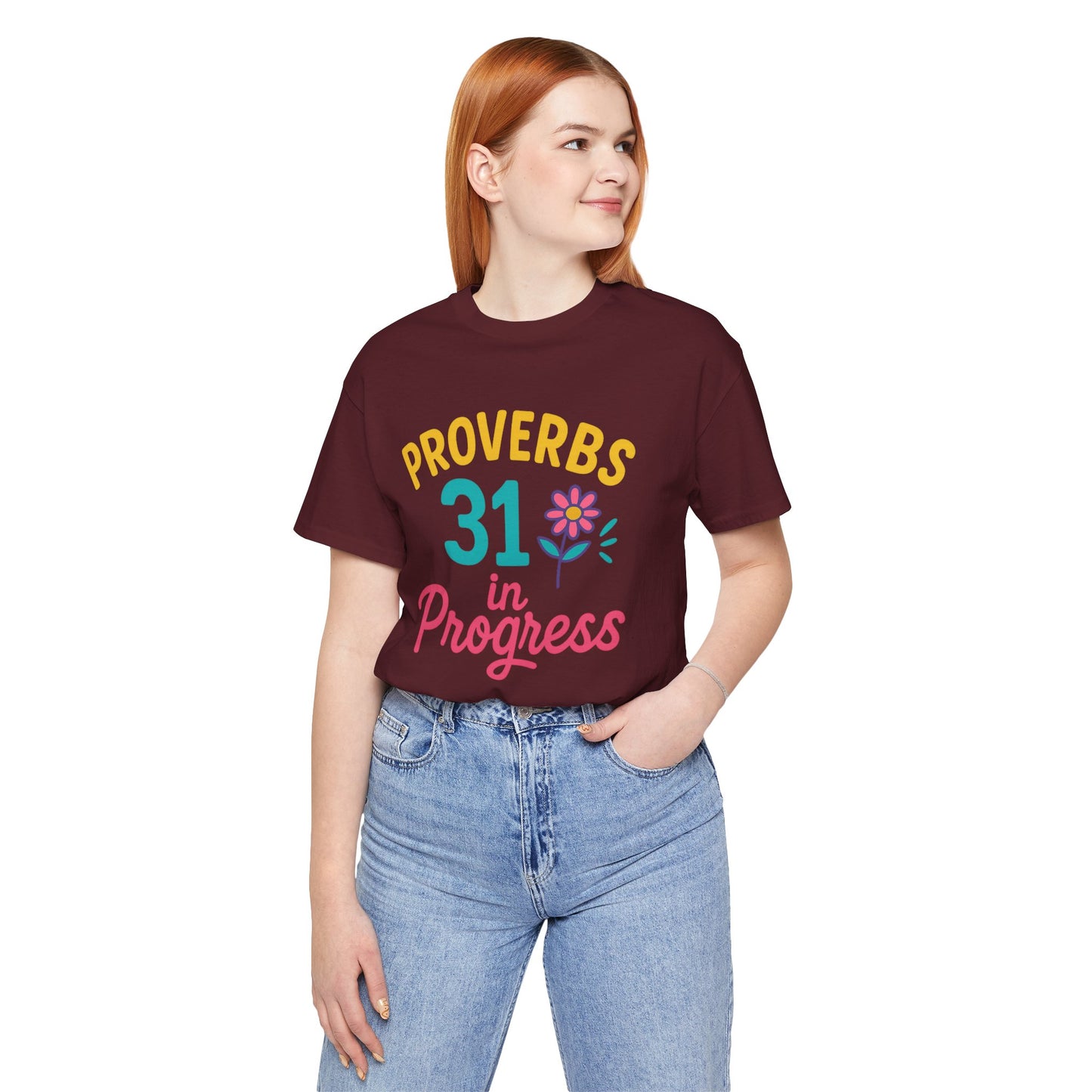 Proverbs 31 in Progress Tee | Inspirational Unisex T-Shirt, Faith-Based Apparel, Christian Gift, Motivational Wear, Bible Verse Tee