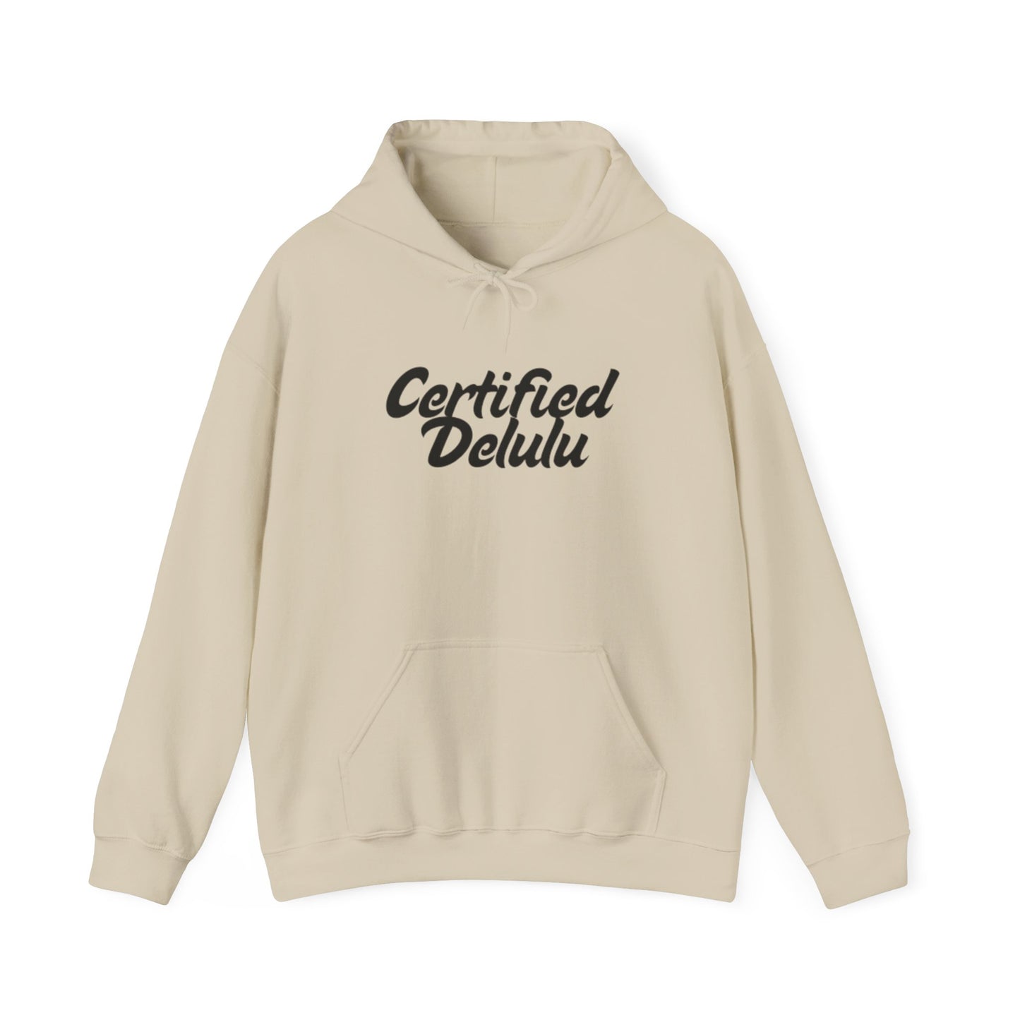 Certified Delulu Unisex Hoodie - Cozy Sweatshirt for Everyday Comfort