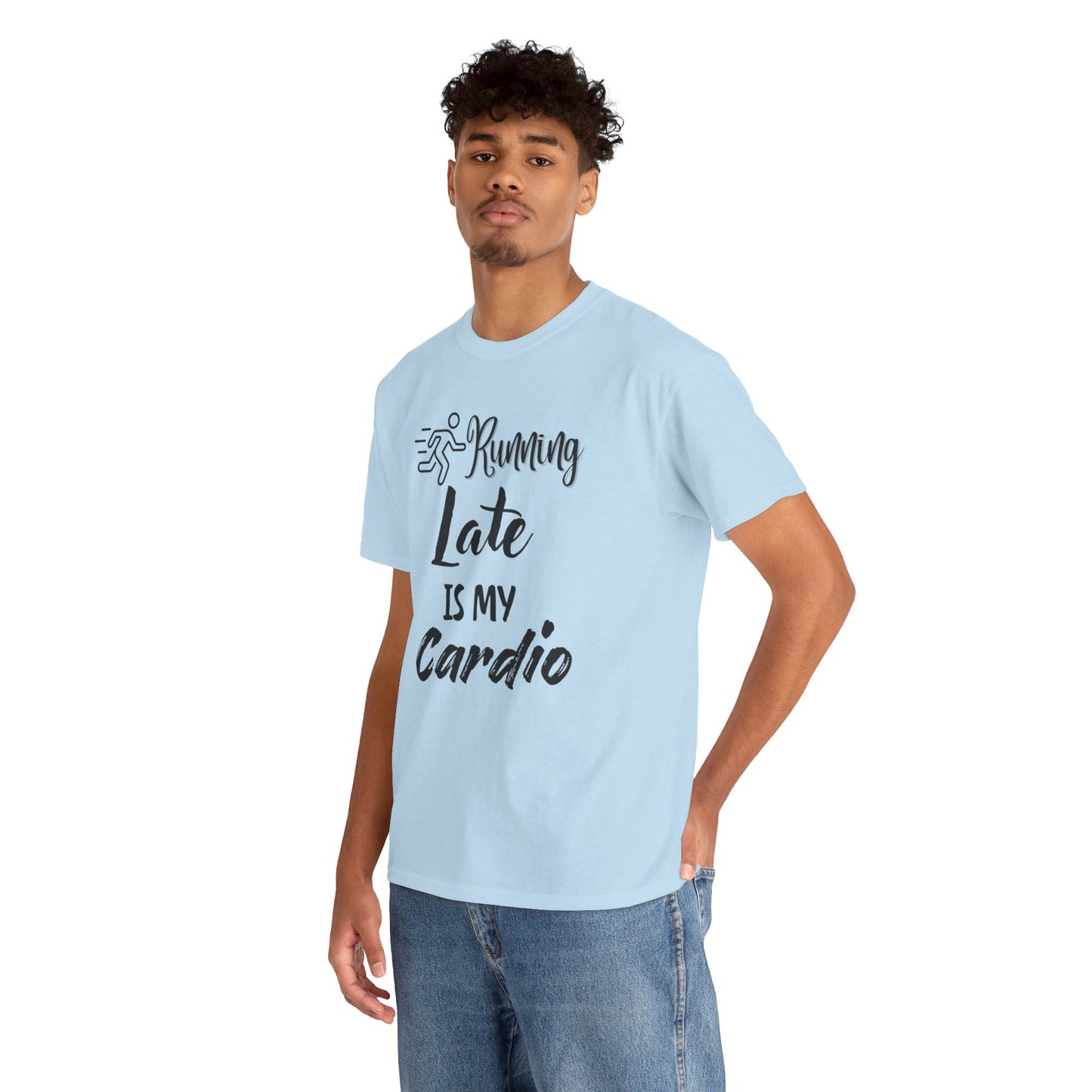 Running Late Is My Cardio Unisex Heavy Cotton Tee -Men