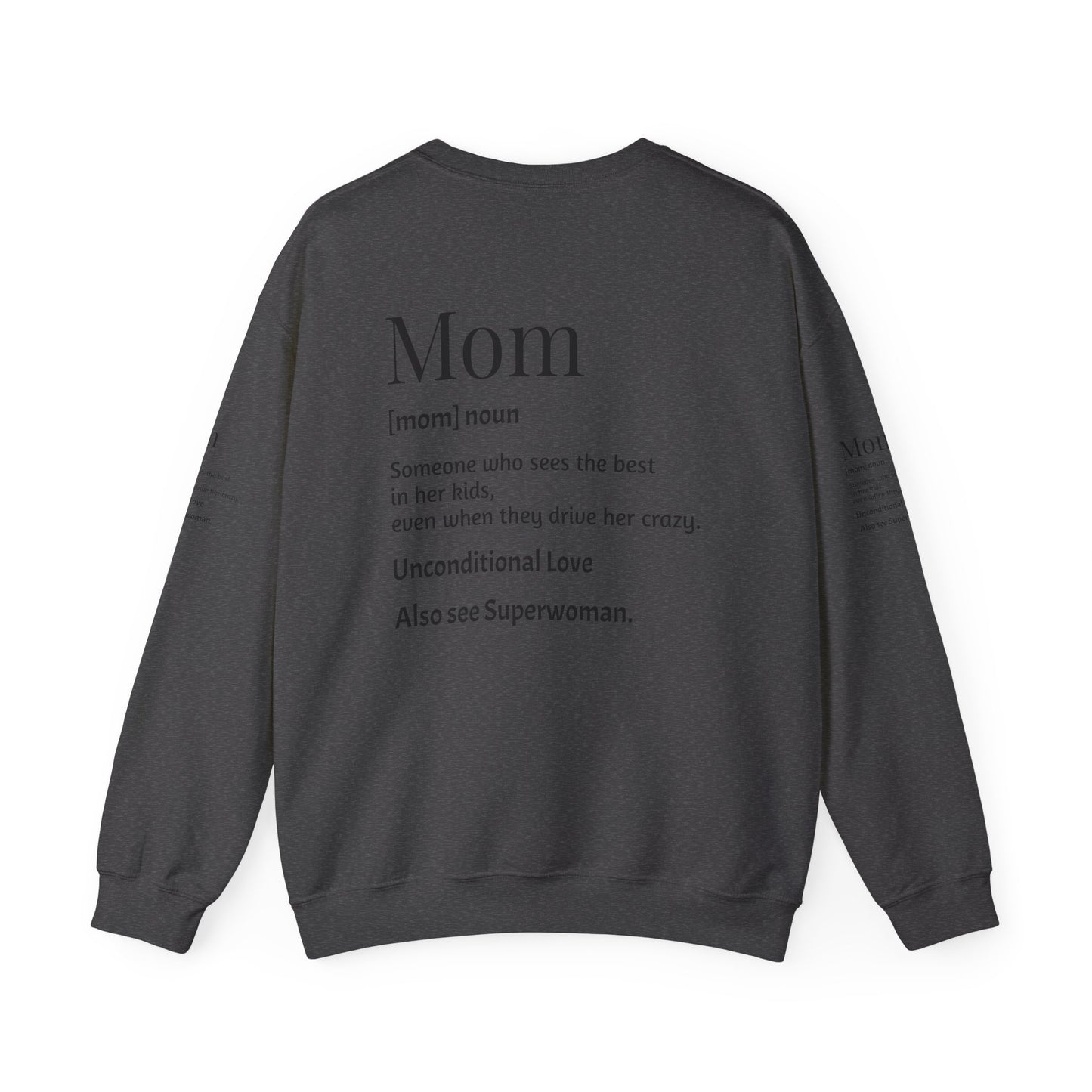 Mom Definition Crewneck Sweatshirt, Gift for Mom, Mother's Day Sweatshirt, Unconditional Love Apparel, Cozy Gift for Moms