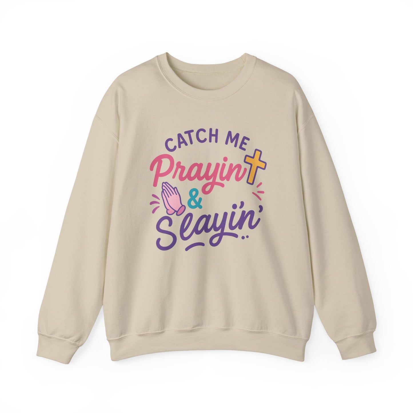Catch Me Pray'in & Slay'in Unisex Crewneck Sweatshirt, Faith-Inspired Apparel, God Quote Gift, Cute Christian Sweater, Cozy Church Outfit