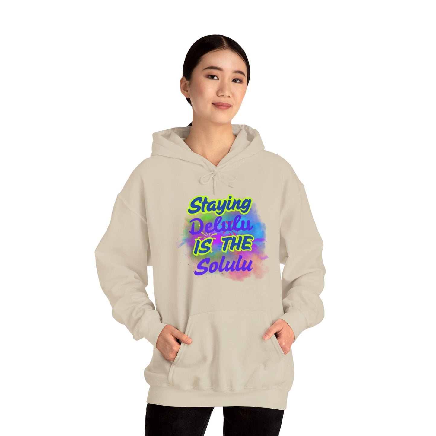 Colorful Unisex Hooded Sweatshirt - Staying Delulu IS THE Solulu