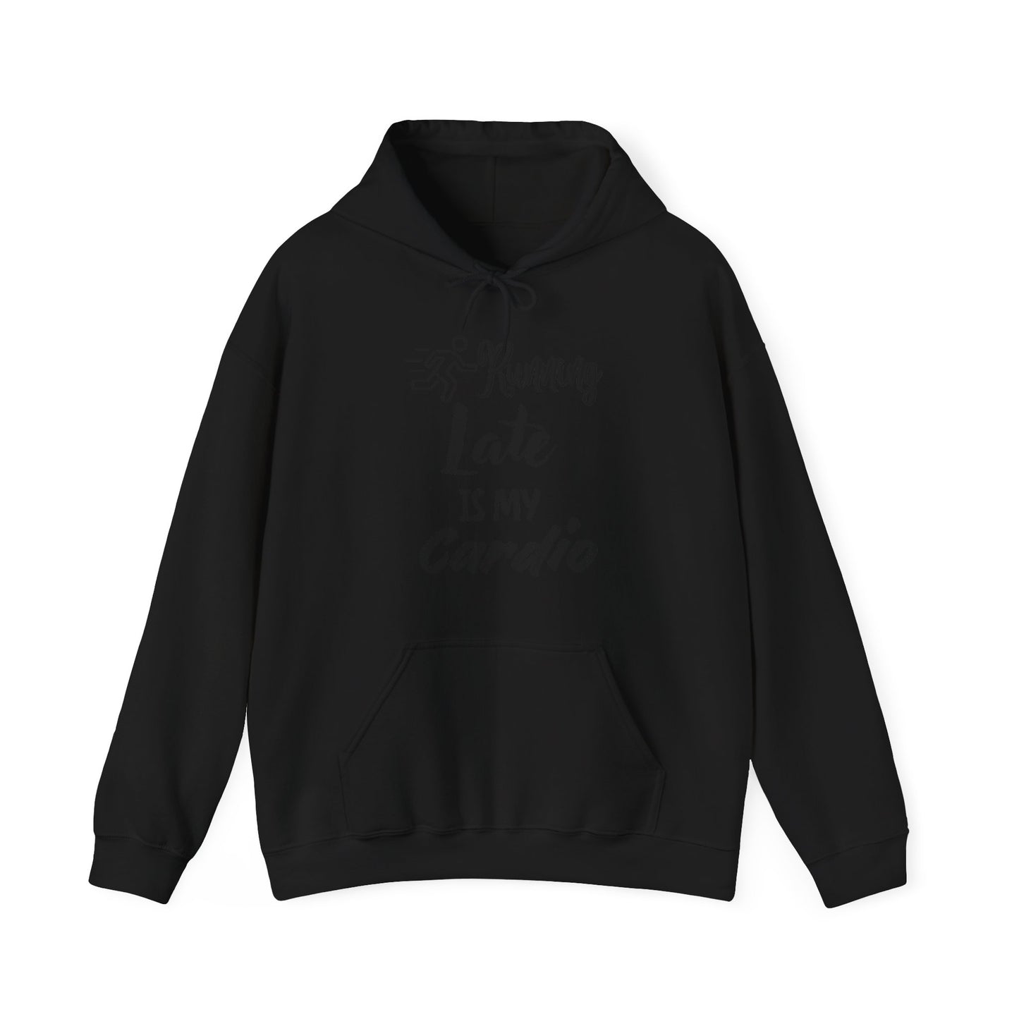 Running Late Is My Cardio Hoodie - Unisex Heavy Blend Sweatshirt