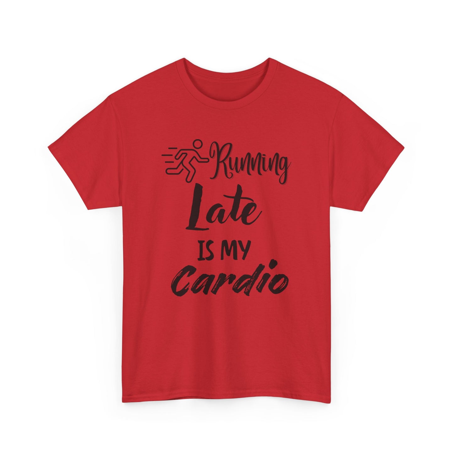 Running Late Is My Cardio Unisex Heavy Cotton Tee -Men