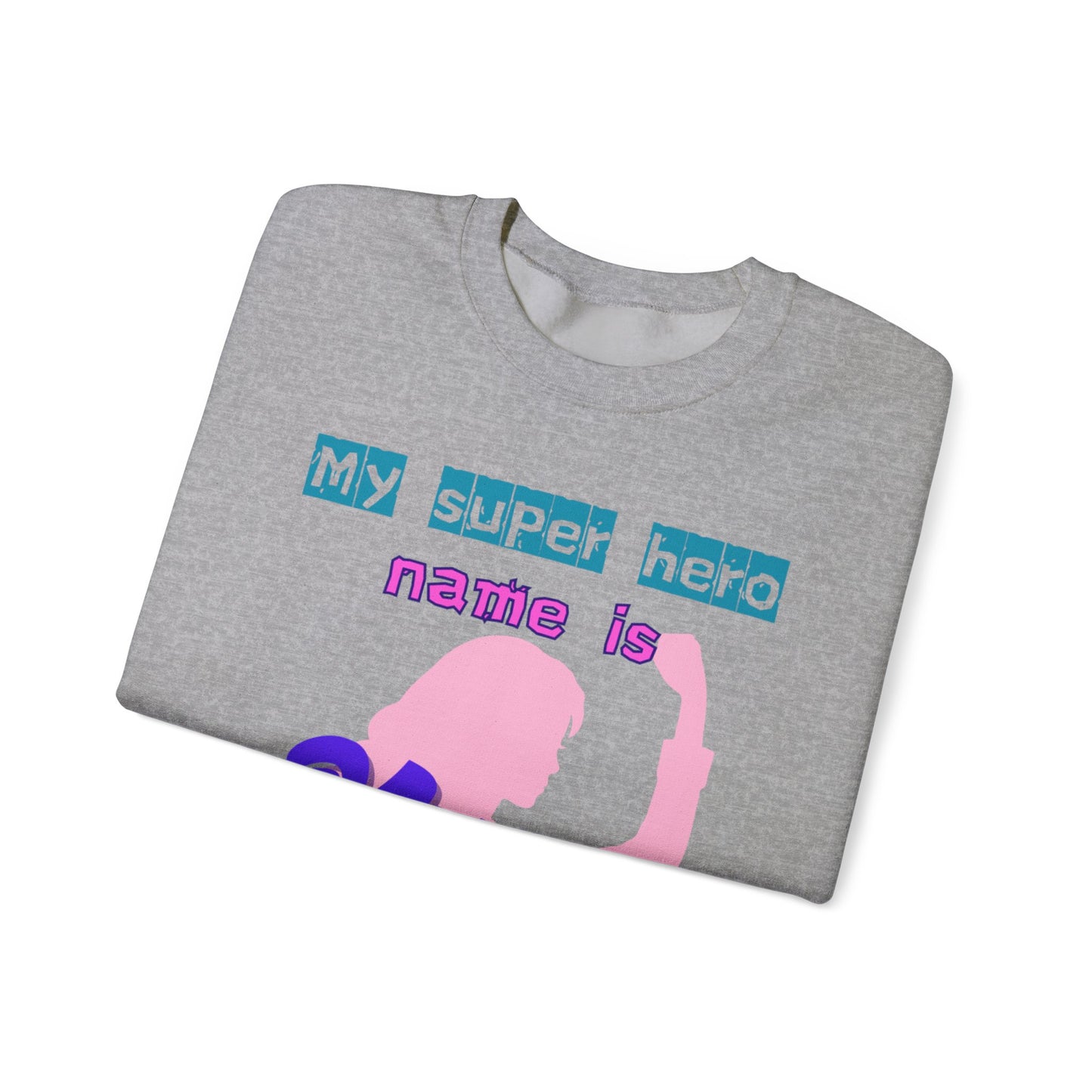 My Super Hero Mum Crewneck Sweatshirt - Ideal Gift for Mother's Day