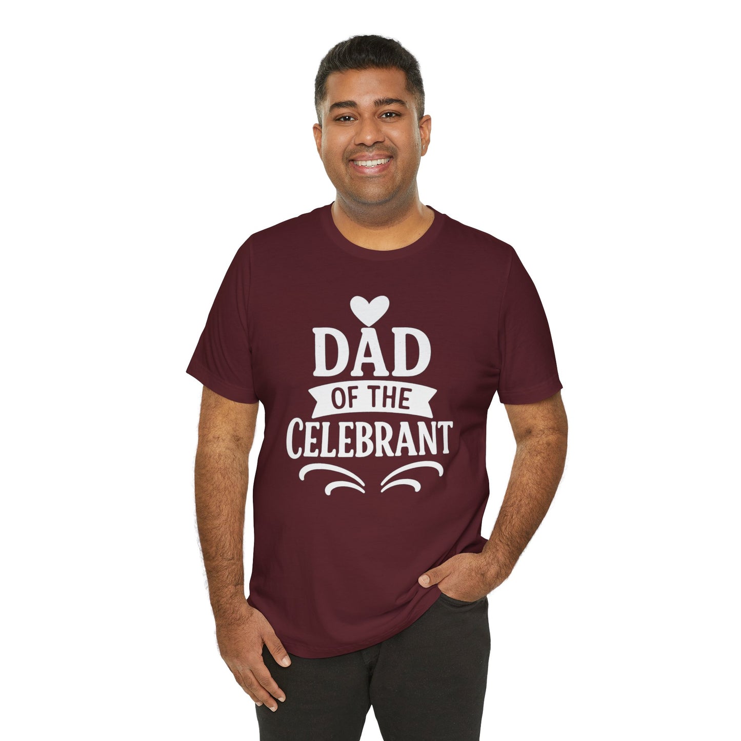 Celebration Dad Tee - Father's Day Gift, Unisex Jersey T-Shirt, Parent Humor Shirt, Casual Family Wear, Birthday Present