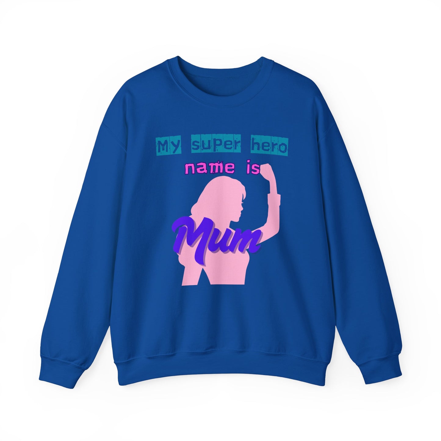 My Super Hero Mum Crewneck Sweatshirt - Ideal Gift for Mother's Day