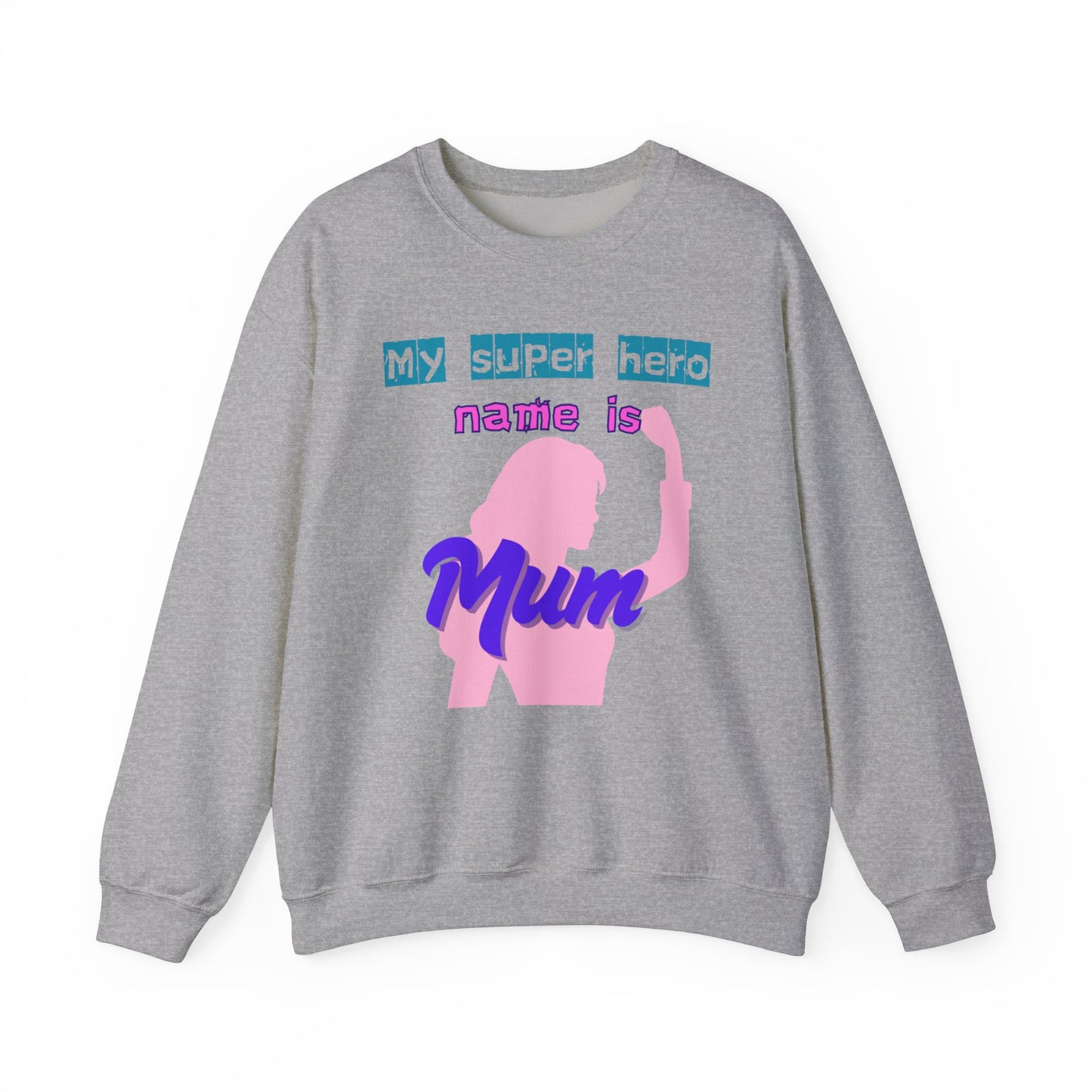 My Superhero Mum Sweatshirt, Cozy Unisex Crewneck, Gift for Moms, Mother's Day, Comfortable Everyday Wear