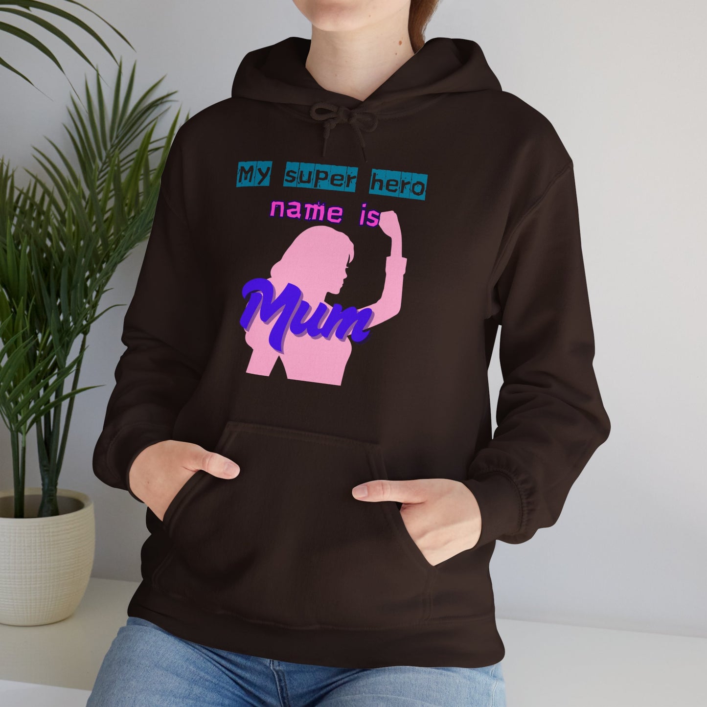 My Superhero is Mum Hoodie -Print on Front and Back
