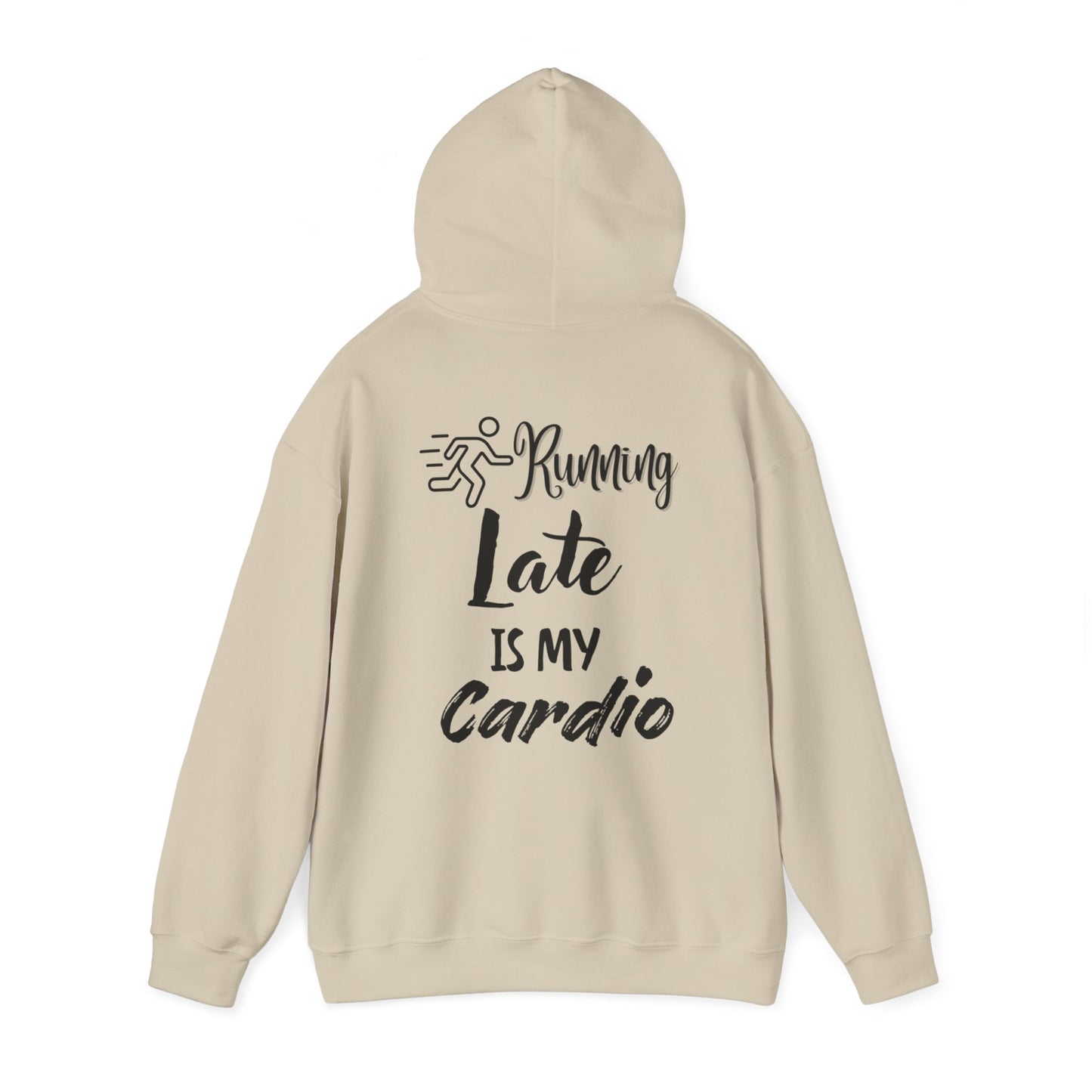 Running Late is My Cardio Hoodie - Unisex Heavy Blend Sweatshirt for Fitness Lovers
