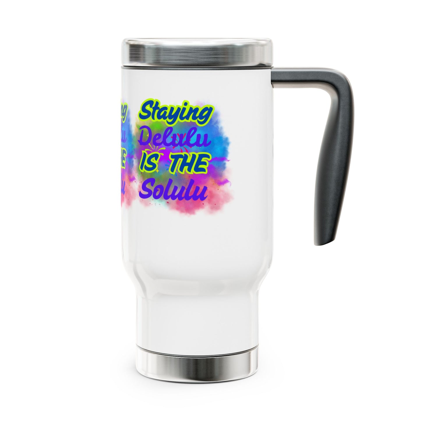 Colorful Motivational Travel Mug - 14oz Stainless Steel with Handle