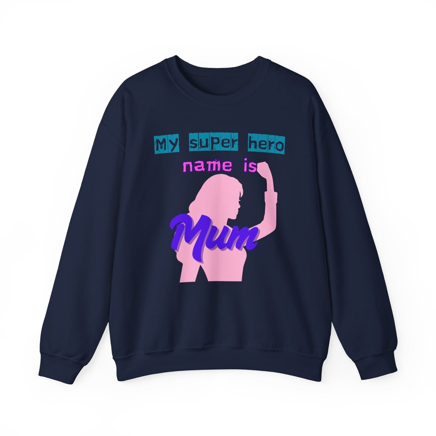 My Super Hero Mum Crewneck Sweatshirt - Ideal Gift for Mother's Day