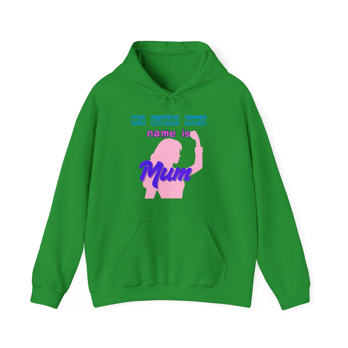 My Superhero is Mum Hoodie -Print on Front and Back