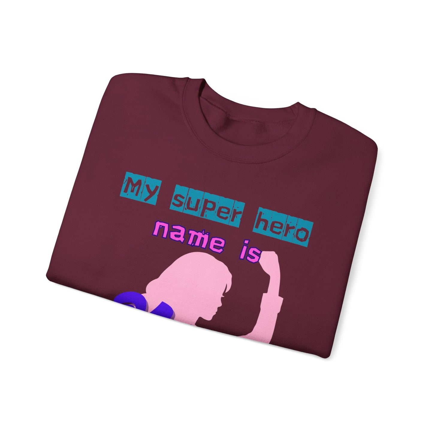 My Super Hero Mum Crewneck Sweatshirt - Ideal Gift for Mother's Day