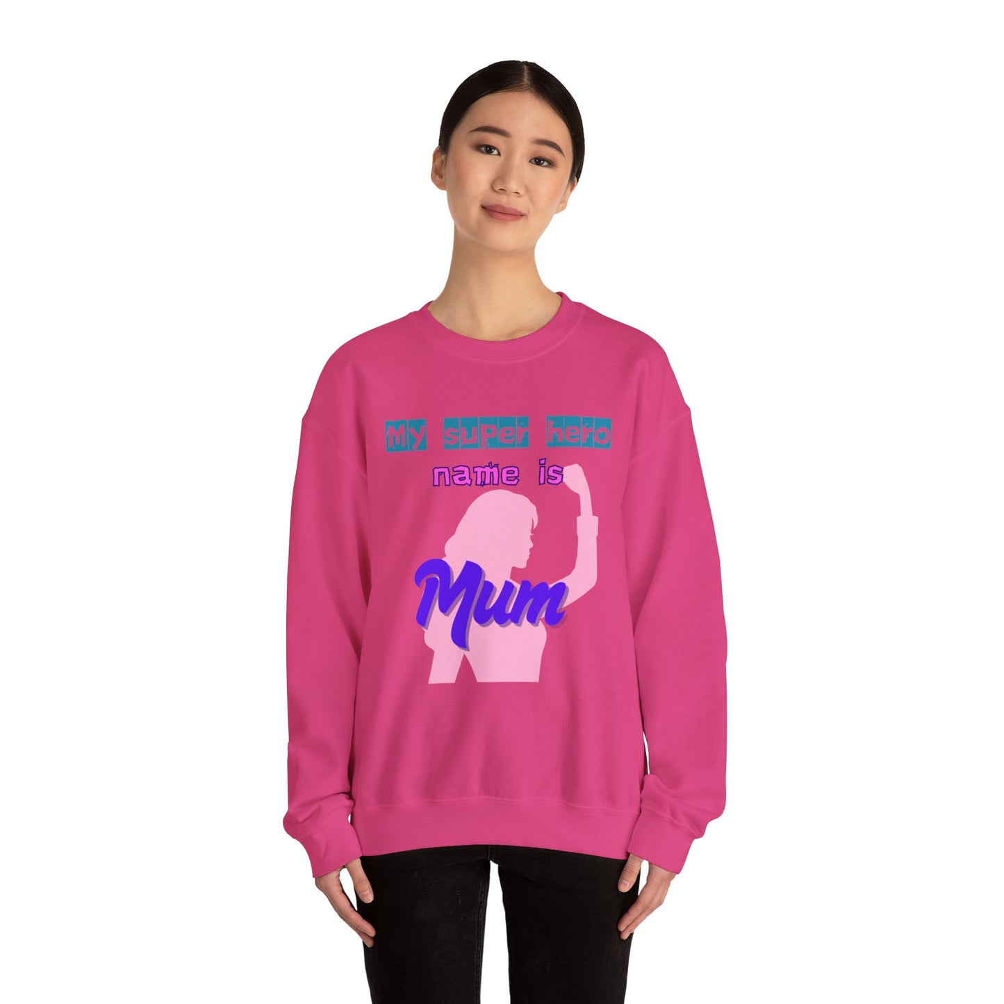 My Super Hero Mum Sweatshirt | Print on front and Back