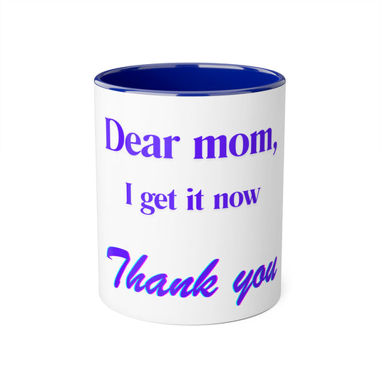 Inspirational Thank You Mug for Moms - 11oz Accent Coffee Cup
