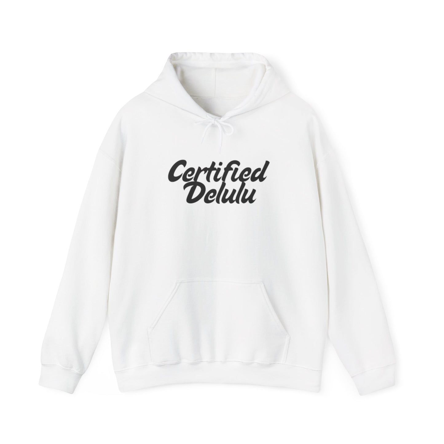 Certified Delulu Unisex Hoodie - Cozy Sweatshirt for Everyday Comfort