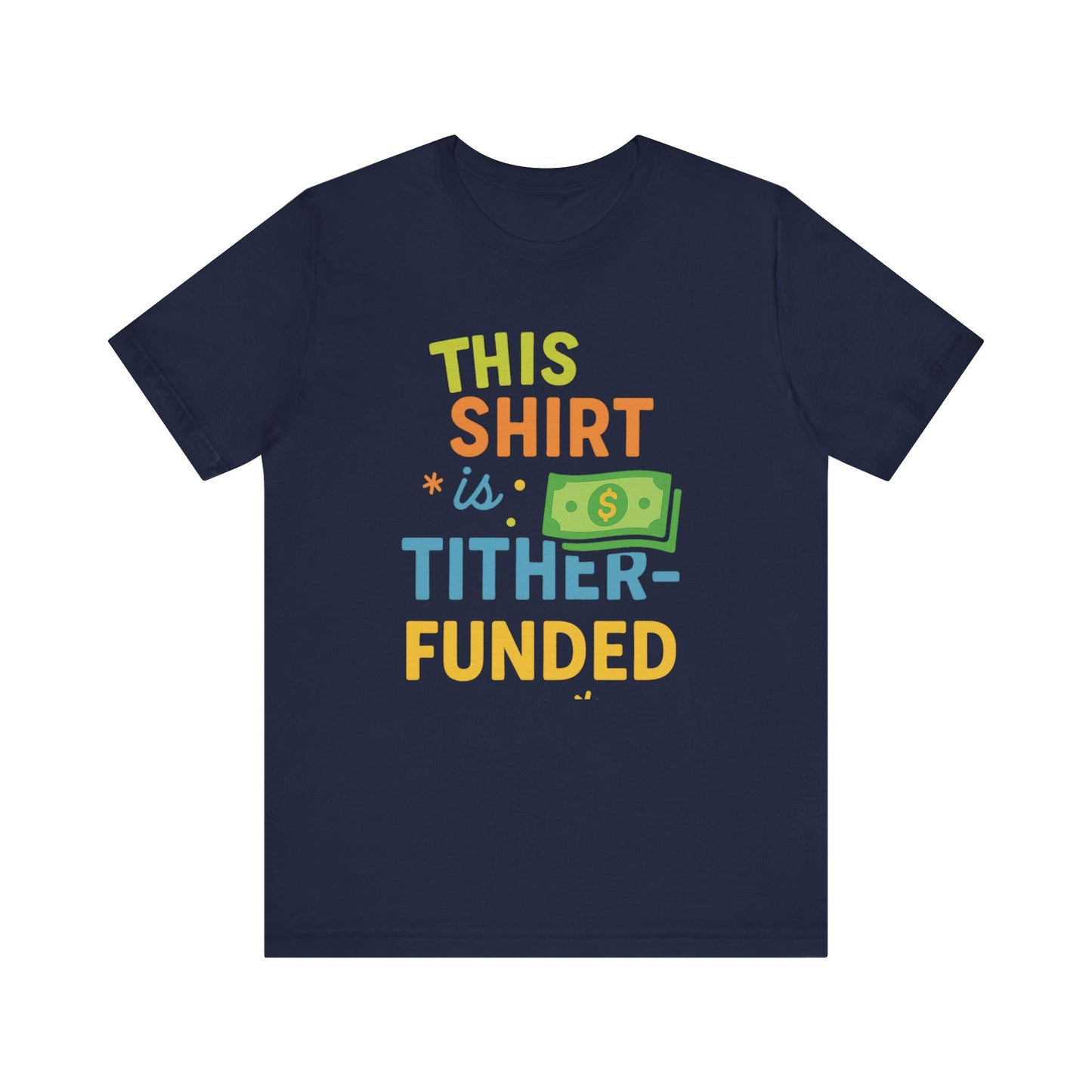 T-Shirt with Fun Funding Design, Humor Tee for Casual Wear, Unique Gift for Gamers, Great for Birthdays and Events, Playful and Stylish
