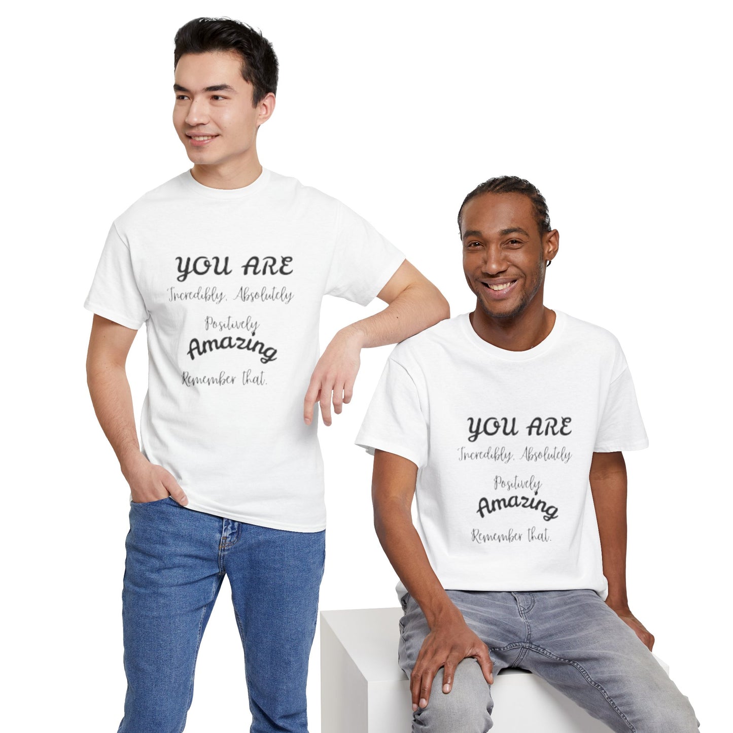 Inspirational Unisex Heavy Cotton Tee - "You Are Incredibly Amazing"
