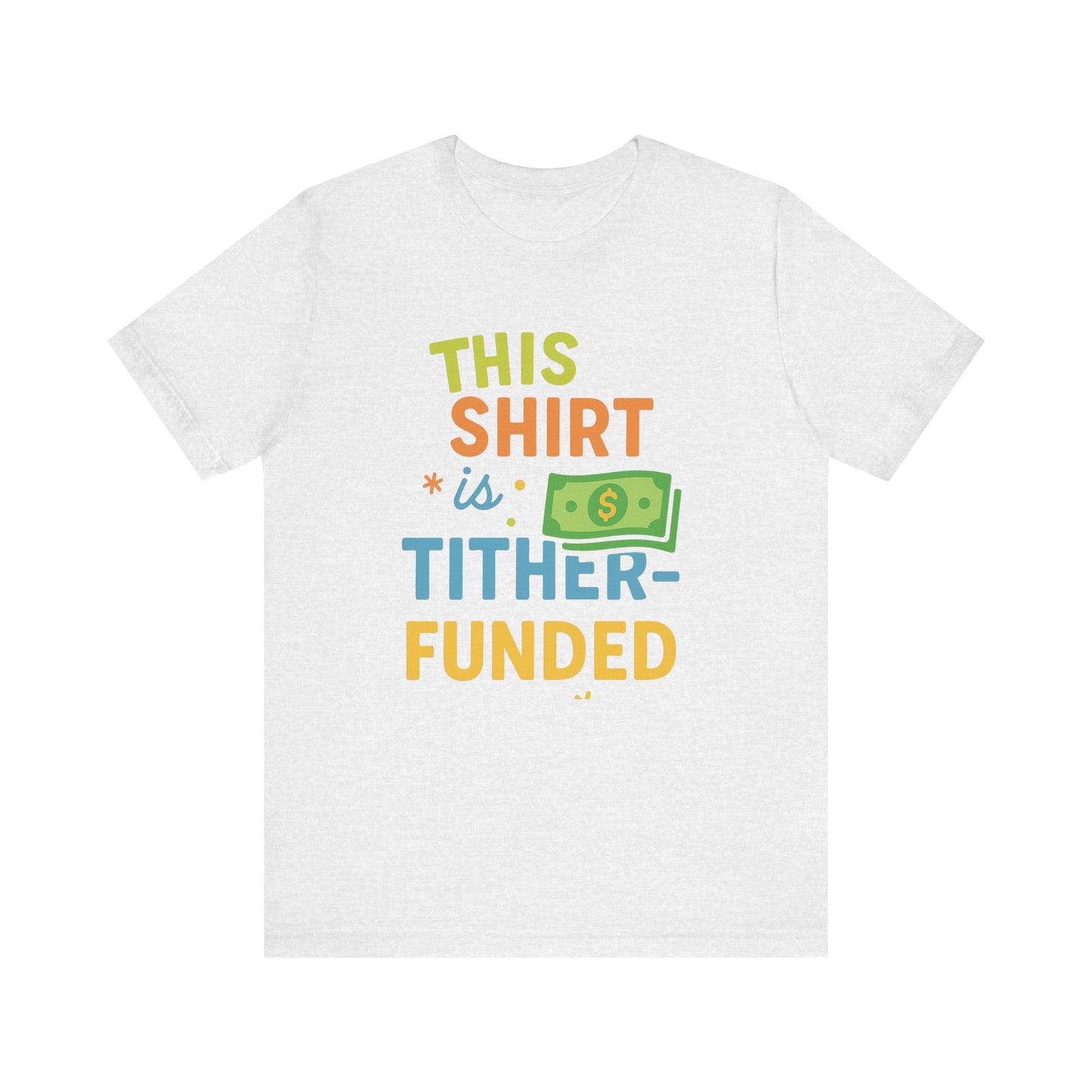 T-Shirt with Fun Funding Design, Humor Tee for Casual Wear, Unique Gift for Gamers, Great for Birthdays and Events, Playful and Stylish
