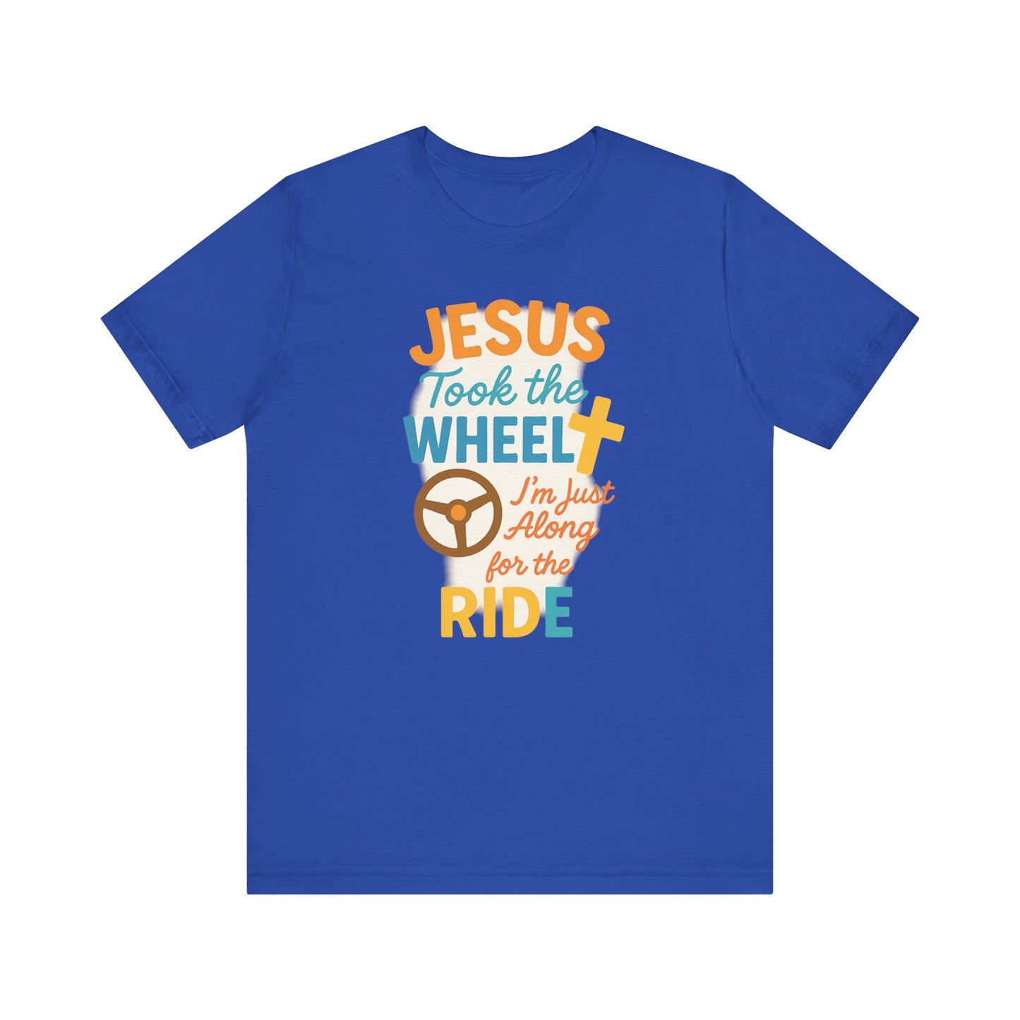 Jesus Took the Wheel Tee, Christian Shirt for Faith, Spiritual Gifts, Inspirational Top, Casual Wear, Religious Apparel