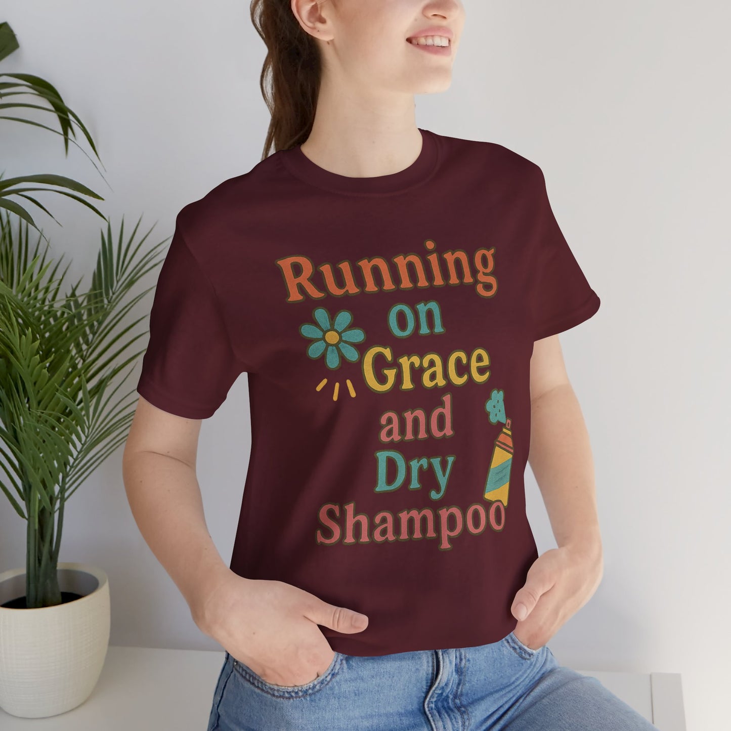 Running on Grace and Dry Shampoo Tee, Funny T-Shirt for Moms, Comfortable Everyday Wear, Gift for Hair Lovers, Trendy Casual Style