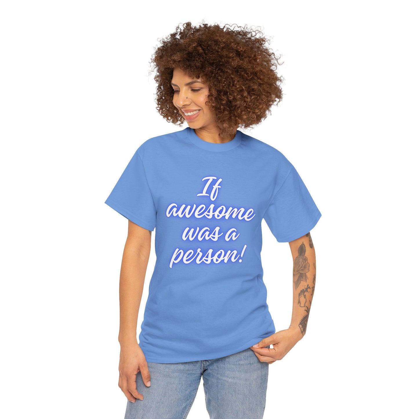 If Awesome Was a Person Unisex Heavy Cotton Tee - Fun Graphic Shirt for Casual Wear