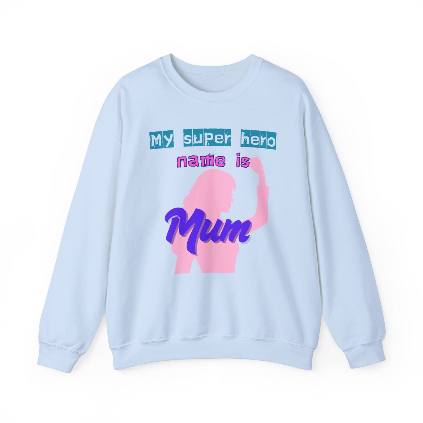 My Super Hero Mum Crewneck Sweatshirt - Ideal Gift for Mother's Day