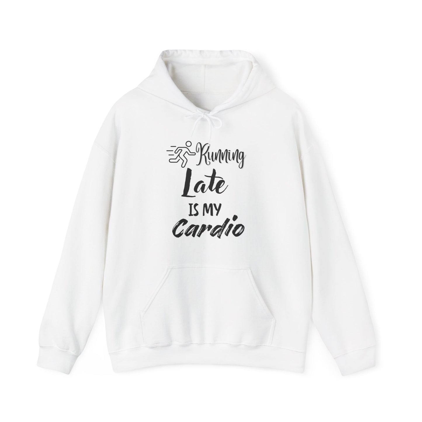 Running Late is My Cardio Hoodie - Unisex Heavy Blend Sweatshirt for Fitness Lovers