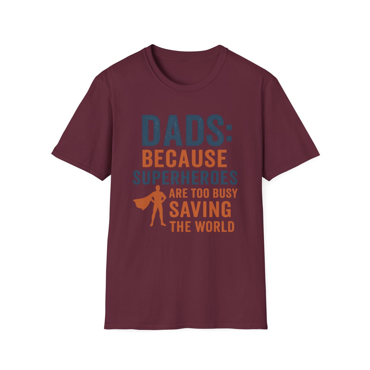 Dad Superhero T-Shirt, Funny Gift for Fathers Day, Unisex Tee, Birthday Gift for Dad, Family Reunion T-Shirt, Dad Humor Shirt