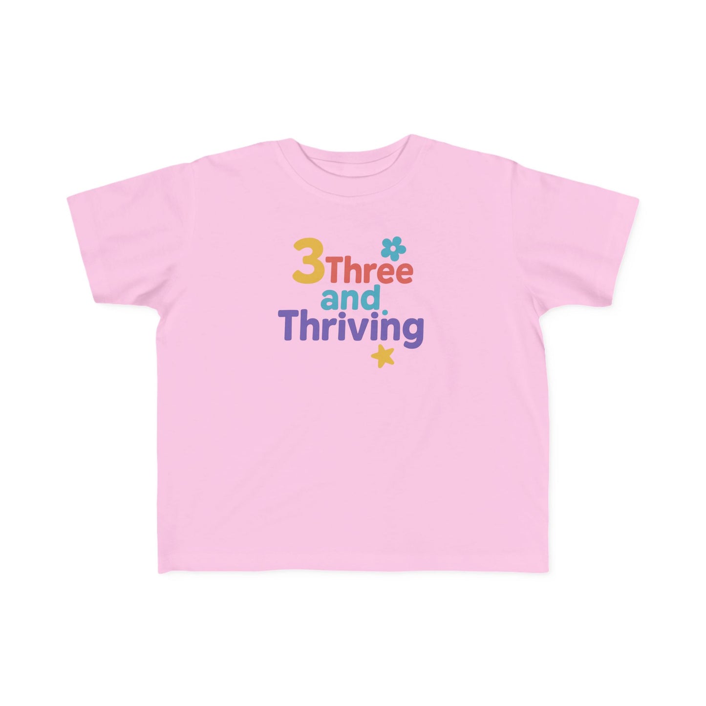Colorful Toddler T-Shirt – '3 Three and Thriving' Fun Tee, Kids Birthday Gift, Summer Playwear, Age Milestone Shirt, Celebratory Outfit
