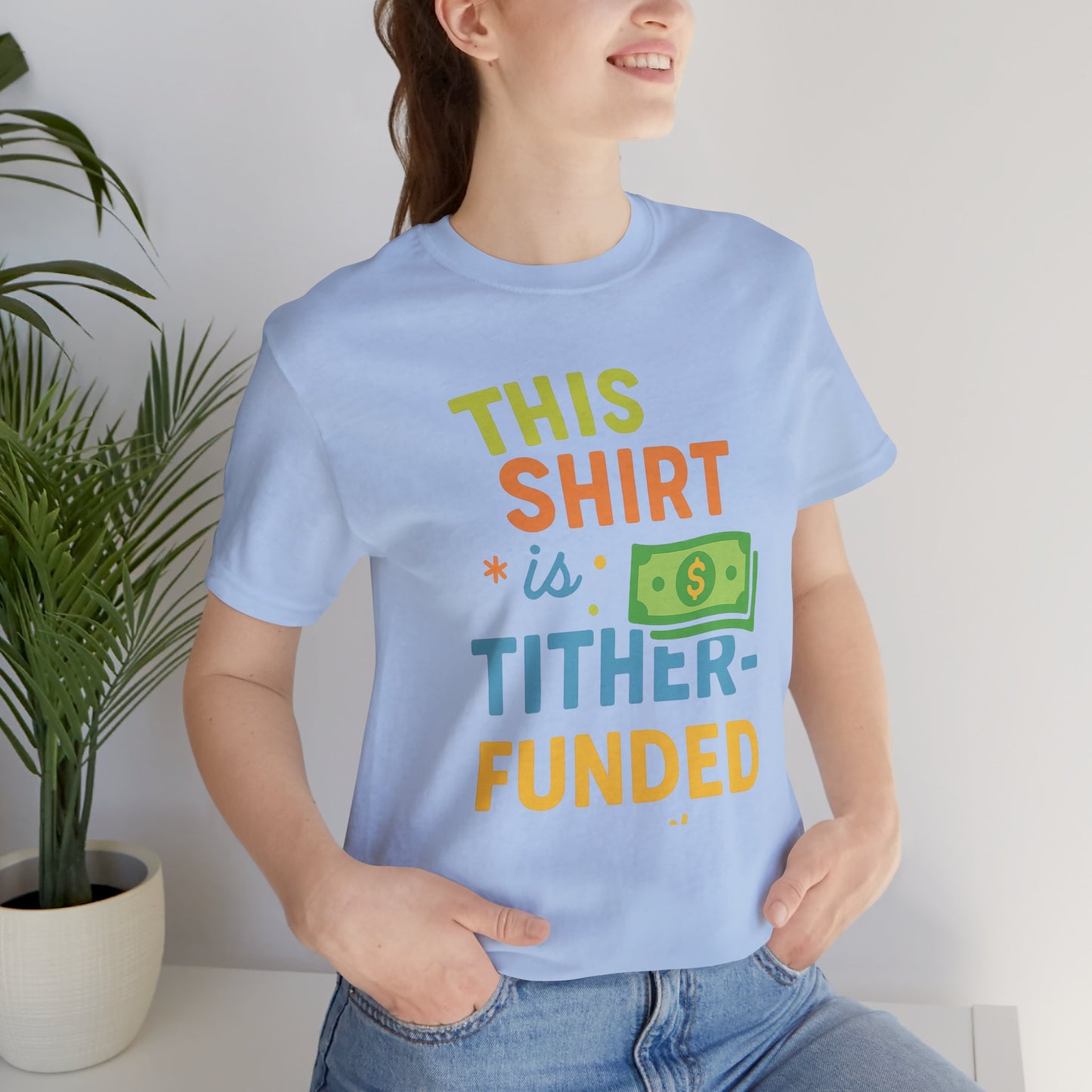 T-Shirt with Fun Funding Design, Humor Tee for Casual Wear, Unique Gift for Gamers, Great for Birthdays and Events, Playful and Stylish