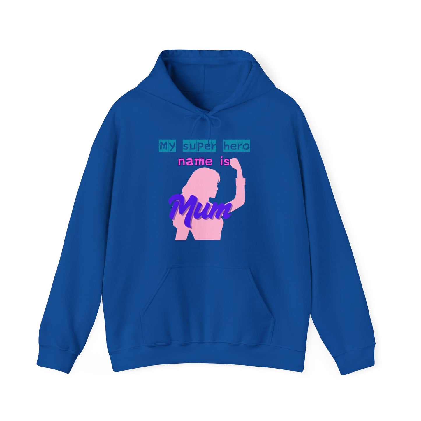 My Superhero is Mum Hoodie -Print on Front and Back