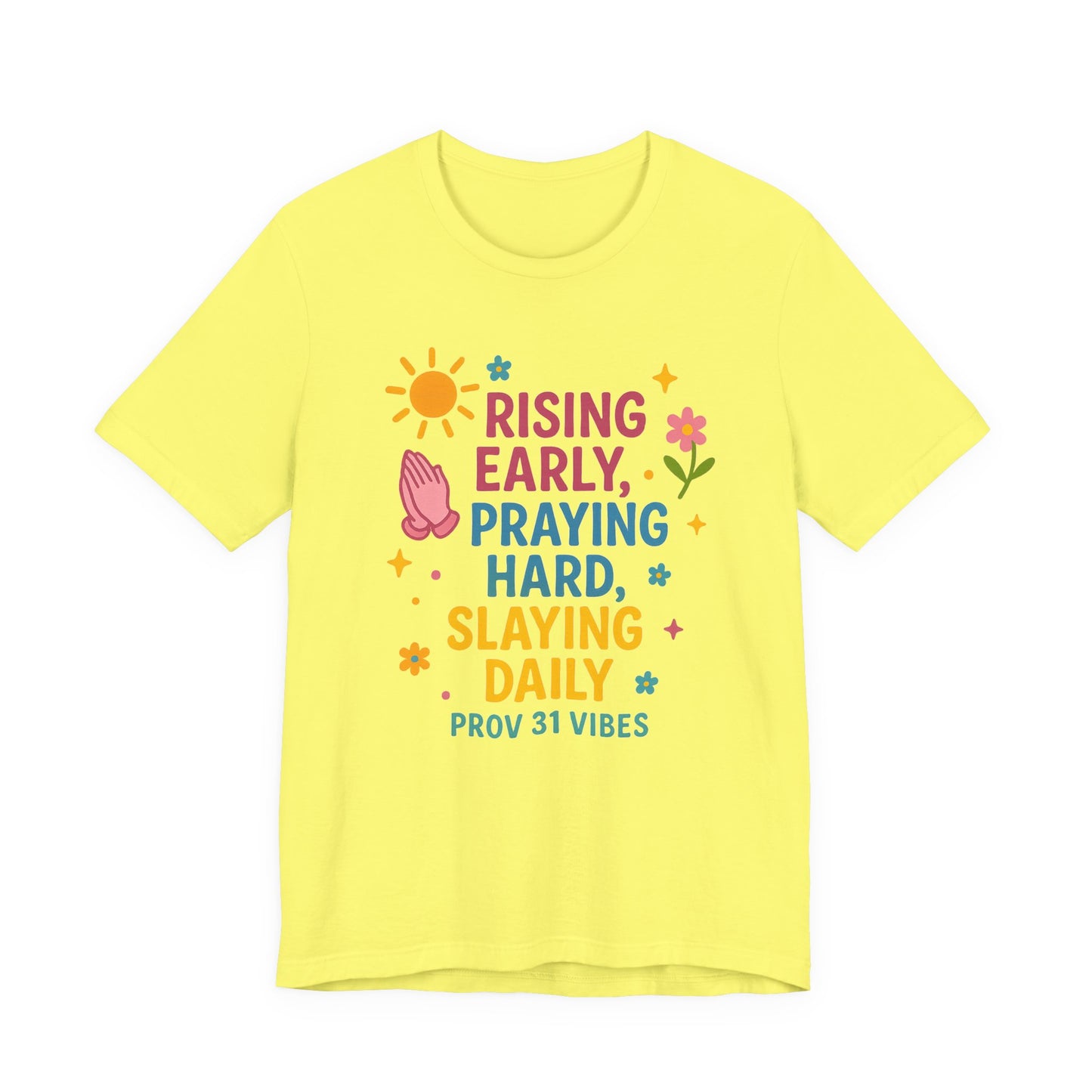 Rising Early Prayer Tee, Inspirational T-Shirt, Faith-Based Apparel, Gift for Her, Daily Motivation Shirt