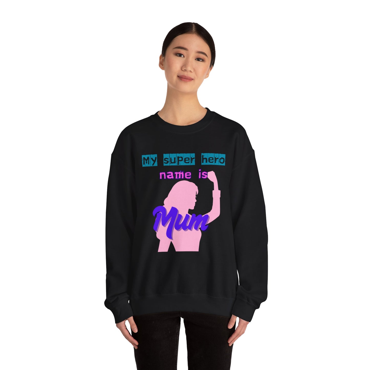 My Super Hero Mum Sweatshirt | Print on front and Back