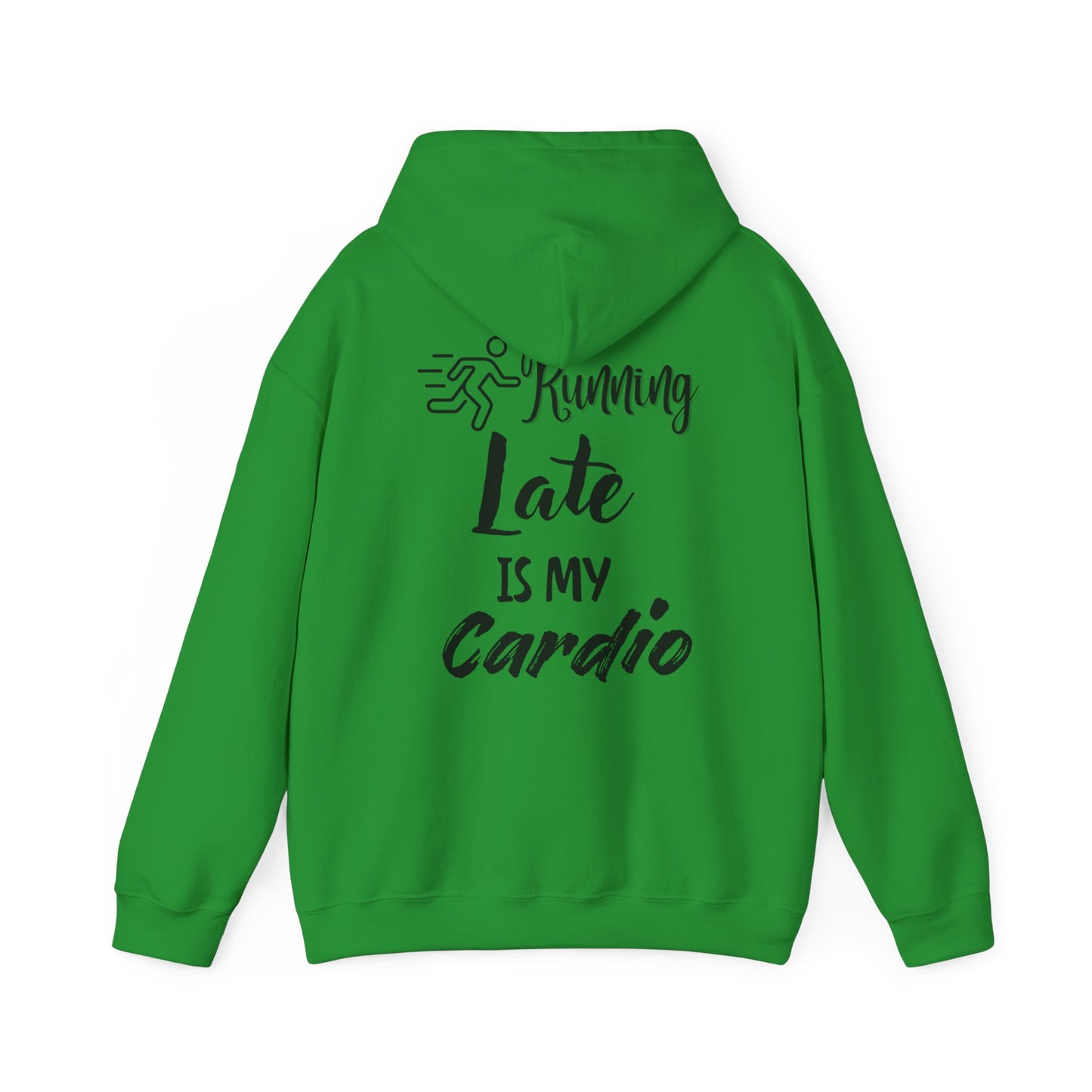 Running Late is My Cardio Hoodie - Unisex Heavy Blend Sweatshirt for Fitness Lovers