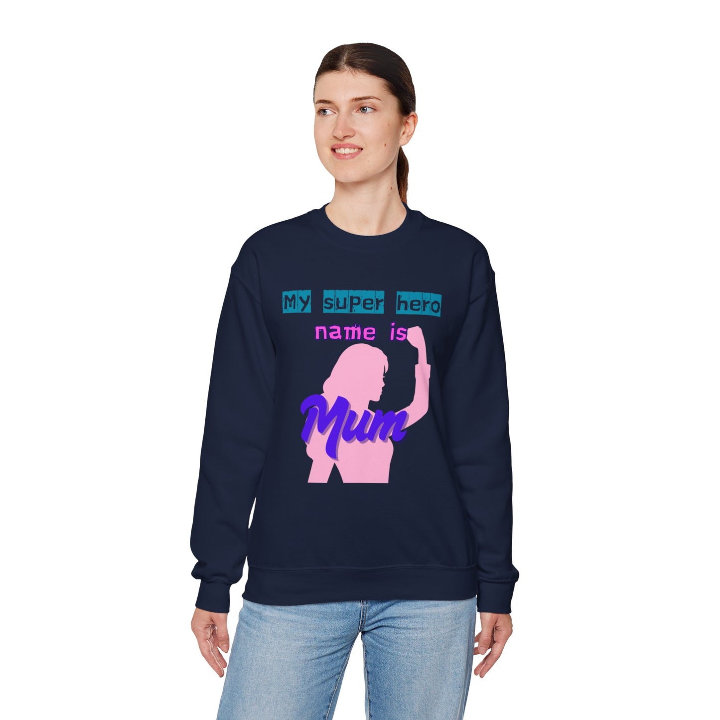My Super Hero Mum Sweatshirt | Print on front and Back
