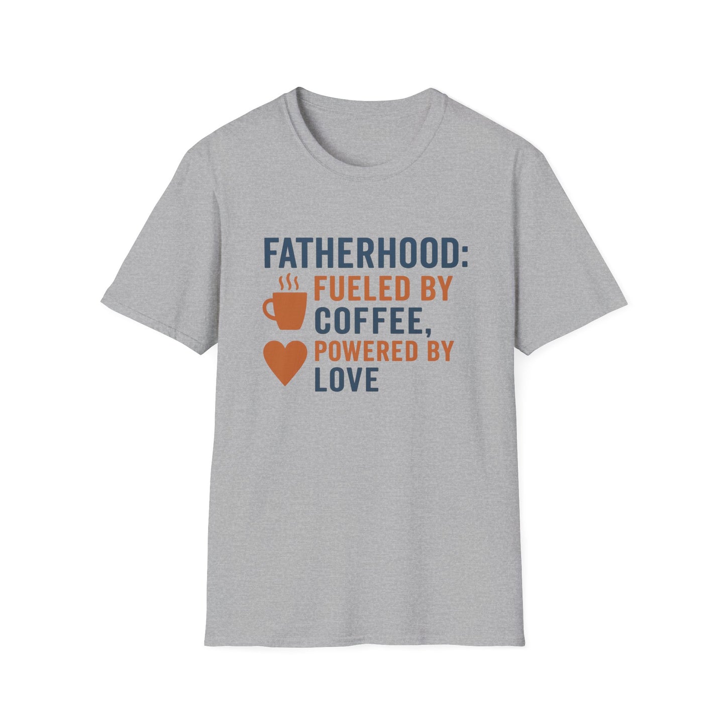 Fatherhood Coffee T-Shirt, Dad Shirt, Gift for Fathers, Unique Father's Day Tee, Casual Love Quote Tee