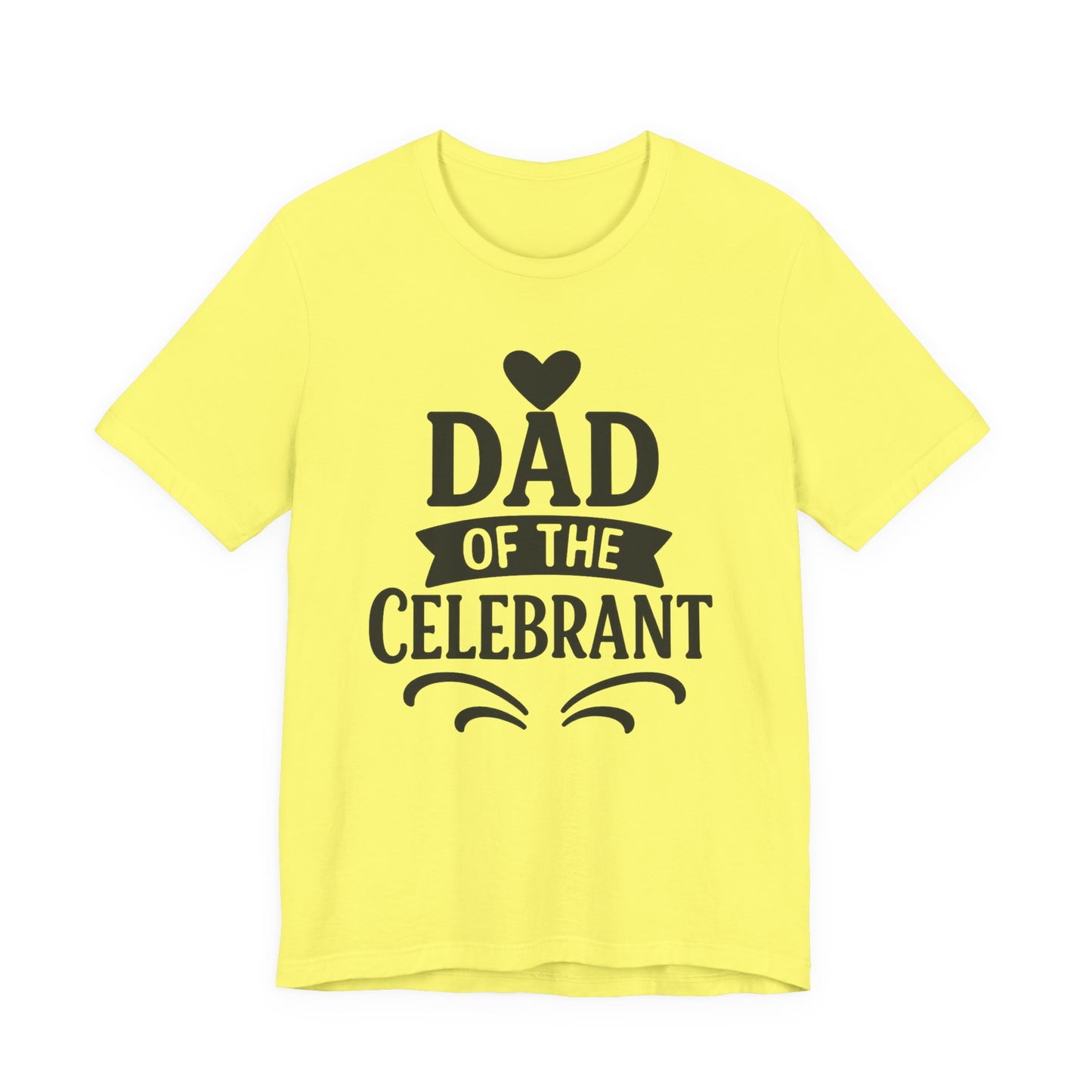 Celebration Dad Tee - Father's Day Gift, Unisex Jersey T-Shirt, Parent Humor Shirt, Casual Family Wear, Birthday Present
