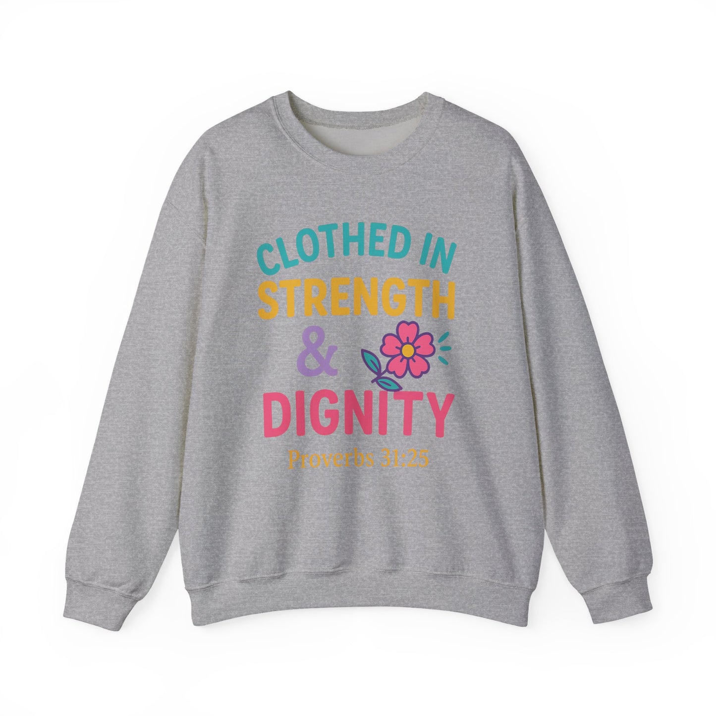 Strength & Dignity Sweatshirt for Women - Inspirational Crewneck, Perfect Gift for Moms, Birthdays, Encouragement, Proverbs 31:25