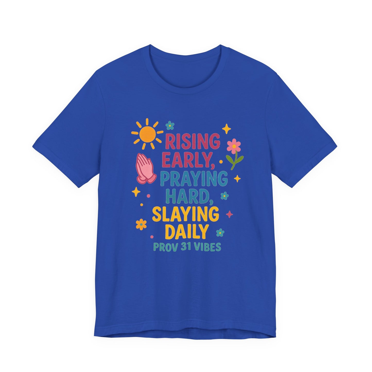 Rising Early Prayer Tee, Inspirational T-Shirt, Faith-Based Apparel, Gift for Her, Daily Motivation Shirt