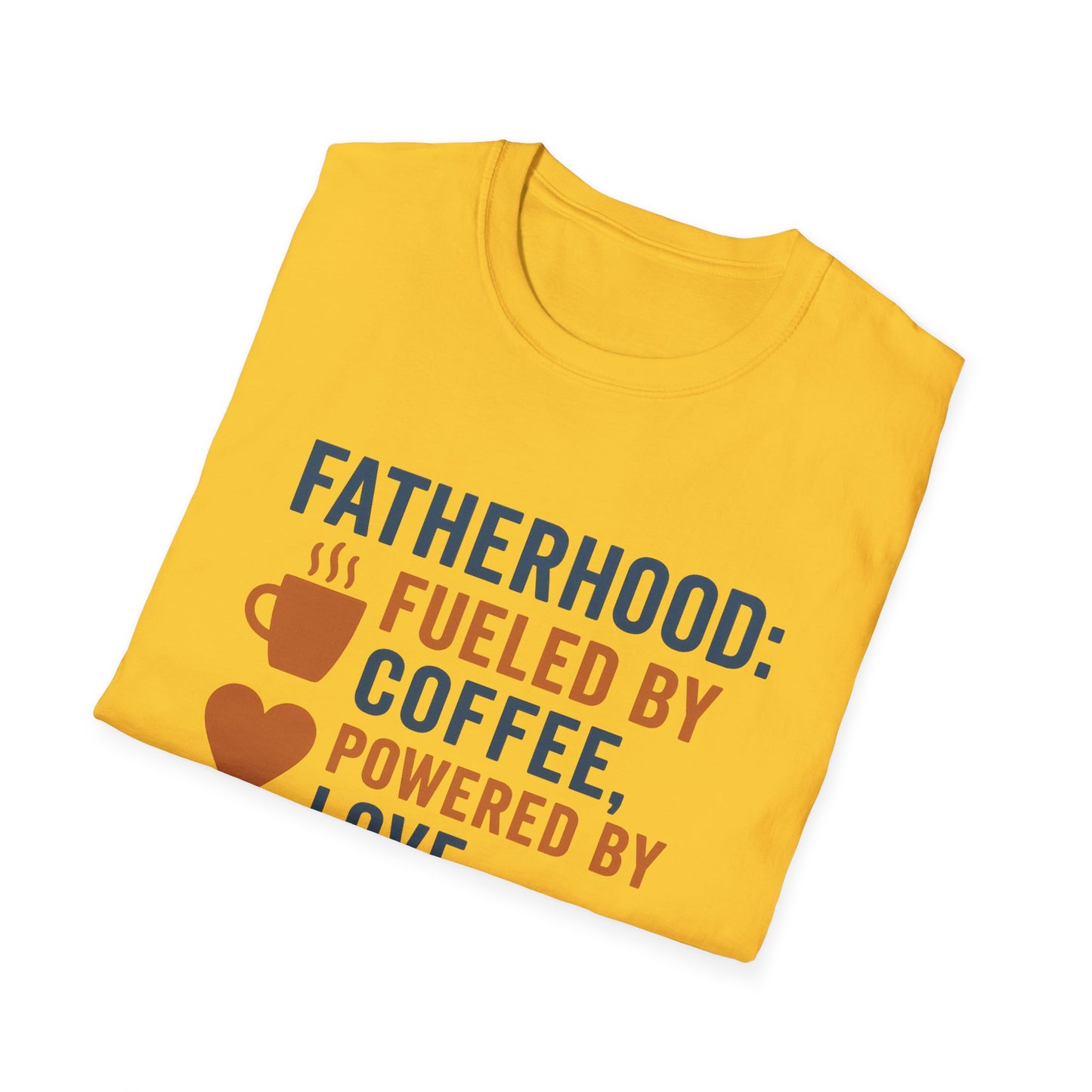 Fatherhood Coffee T-Shirt, Dad Shirt, Gift for Fathers, Unique Father's Day Tee, Casual Love Quote Tee
