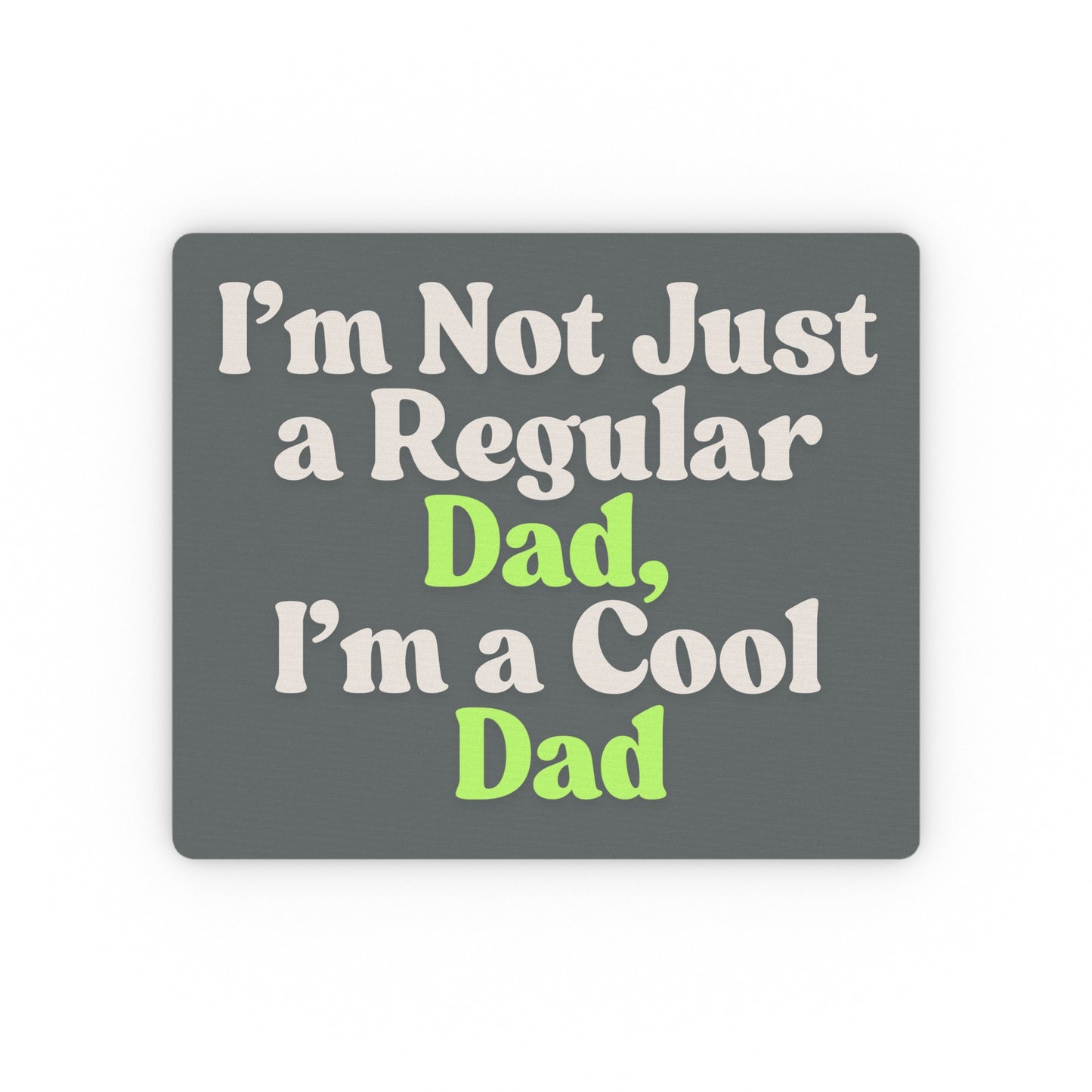Cool Dad Mouse Pad | Funny Desk Accessory, Gift for Fathers Day, Office Decor, Computer Mousemat, Dad Humor