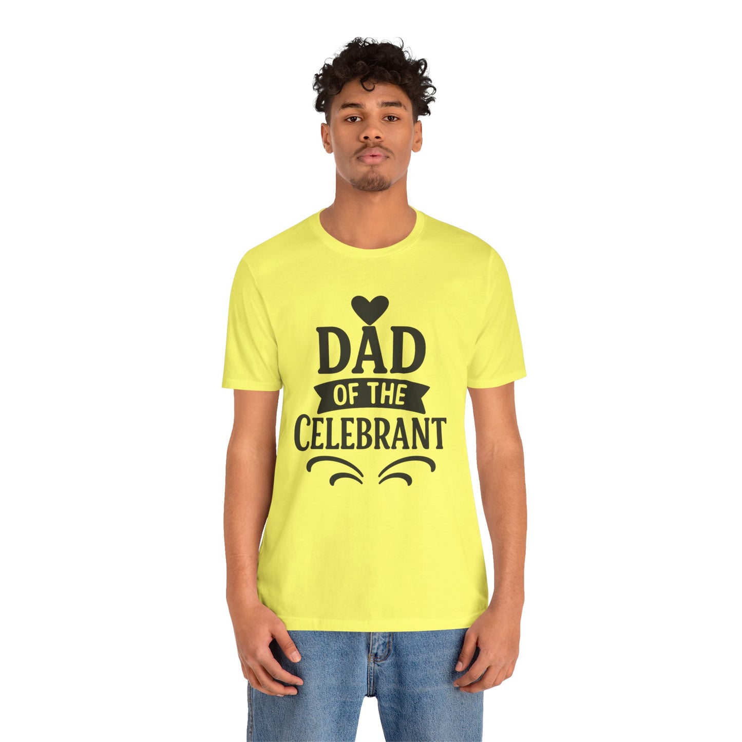 Celebration Dad Tee - Father's Day Gift, Unisex Jersey T-Shirt, Parent Humor Shirt, Casual Family Wear, Birthday Present