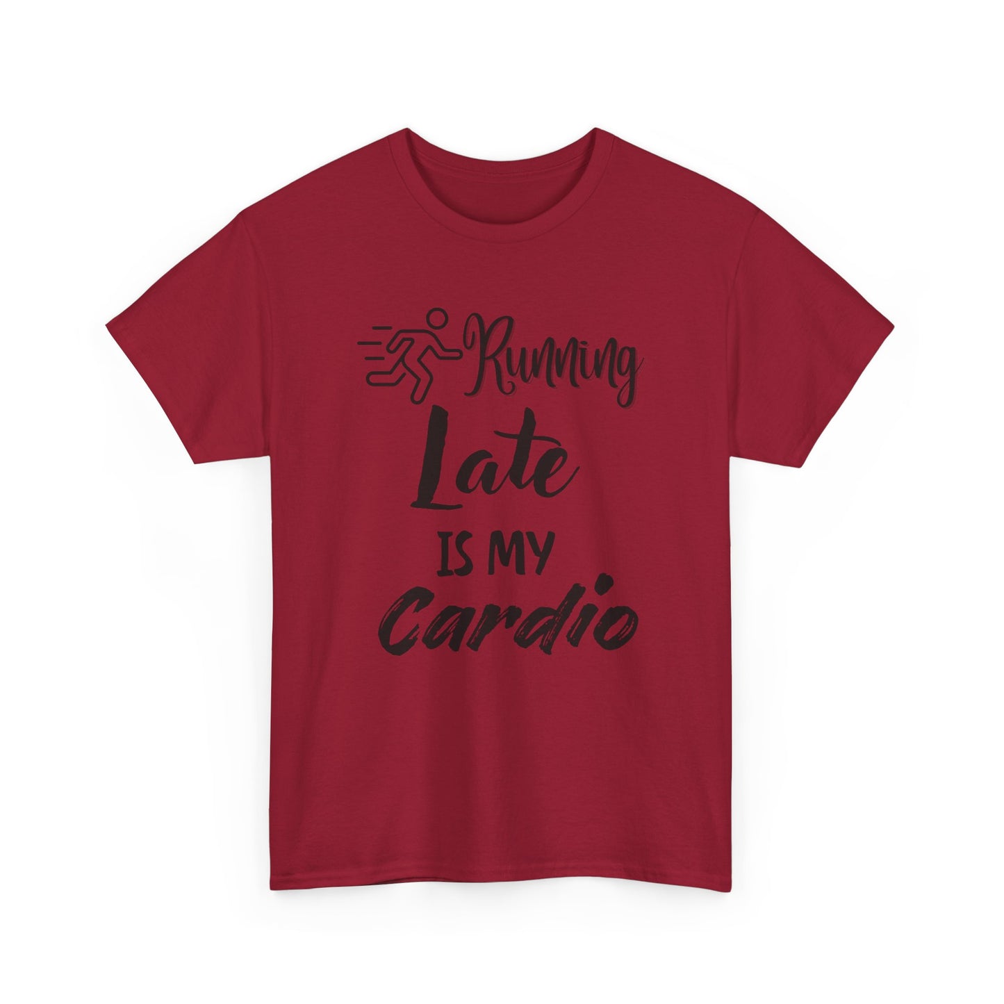 Running Late Is My Cardio Unisex Heavy Cotton Tee -Men