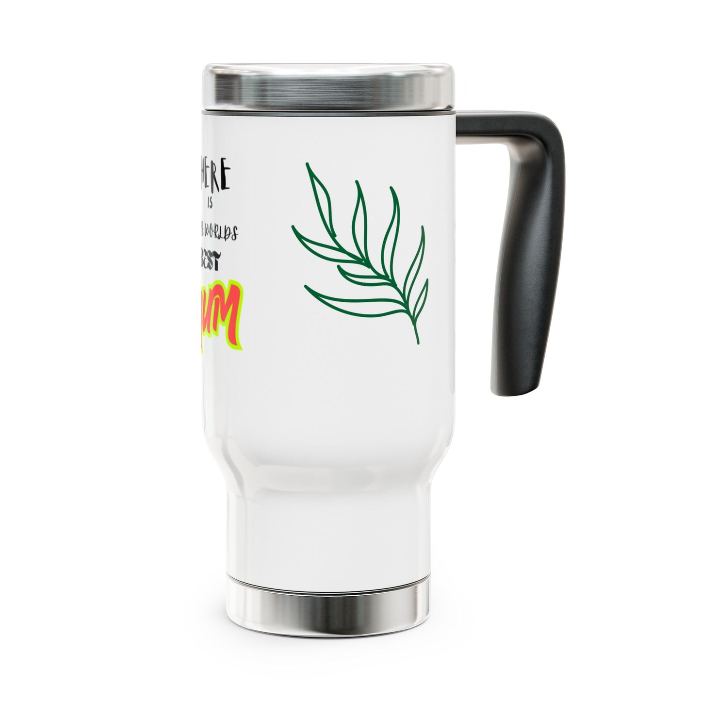 Personalized Travel Mug - Best Mum 14oz Stainless Steel Coffee Cup