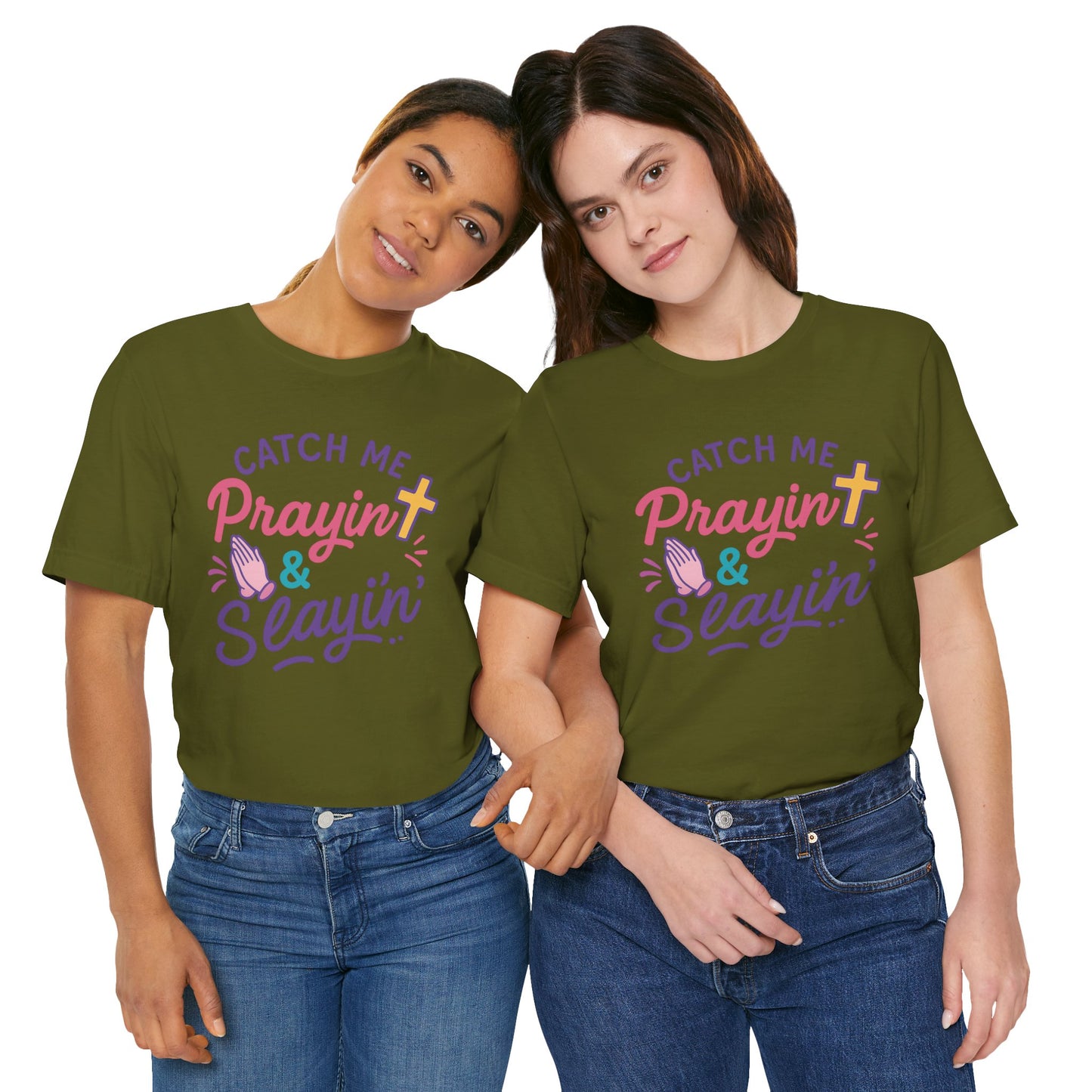 Catch Me Pray'in & Slay'in Unisex Tee, Inspiration T-Shirt, Faith-Based Apparel, Positive Vibe Shirt, Casual Religious Gift